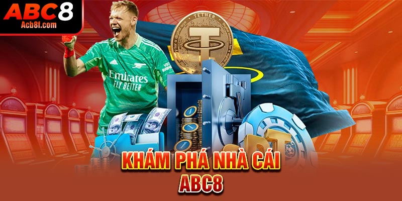 Khám phá nhà cái ABC8